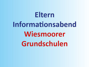 Infoabend Wiesmoorer GS
